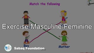 Exercise-Masculine/Feminine
