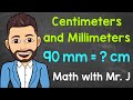 Converting Between Centimeters and Millimeters