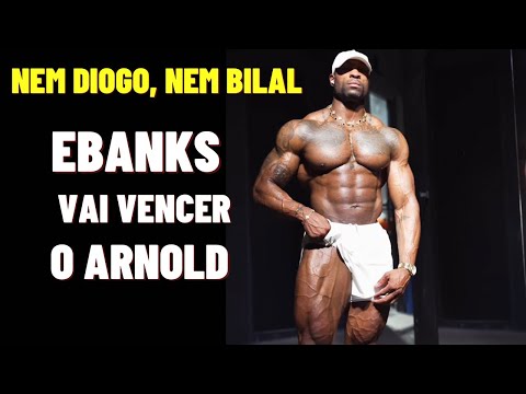 EBANKS CAMPEÃO DO ARNOLD OHIO 25?