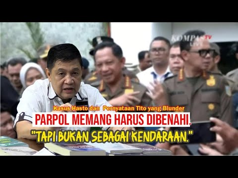 Pernyataan Tito yang Blunder. Parpol Memang Harus Dibenahi. "Tapi Bukan Sebagai Kendaraan."