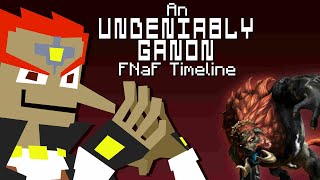 An Undeniably Ganon FNaF Timeline