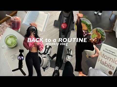 back into a routine weekly vlog | training program, new vlog camera, daily reading & journaling