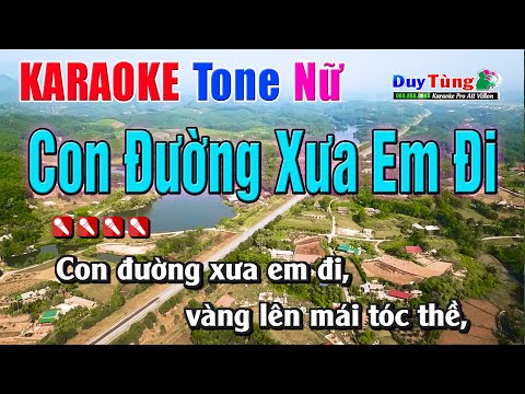 Karaoke || Con Đường Xưa Em Đi – Tone Nữ || Nhạc Sống Duy Tùng