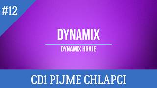 Dynamix - Dynamix hraje