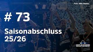 #73: Saisonabschluss 25/26 | Druff un Dewedder | Waldhof Fan-Podcast