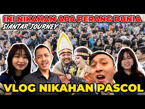 VLOG NIKAHAN PASCOL! INI NIKAHAN APA PERANG COY! PERTAMA KALI KE SIANTAR!