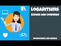 Logarithms: Properties, Expansion, and Condensation