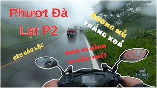 ANH ƠI MÌNH ĐI ĐÂU THẾ P2 | PHƯỢT ĐÀ LẠT | Đèo Bảo Lộc - Vừa đẹp vừa hiểm | AB 125 | POV