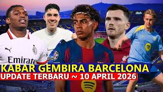 Kabar Baik Bikin Hari Tim Makin Cerah ⚫ Berita Barcelona Terbaru ⚫ Edisi 10 April 2026