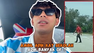 CEMAN AMBIL ADIK BALIK SEKOLAH ?!! ADIK BANYAK GF ?