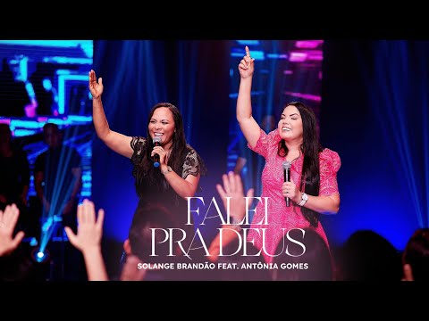 Falei Pra Deus - Solange Brandão Feat. Antônia Gomes (Clipe Oficial)