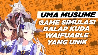 Uma Musume, game yang sukses menaikkan hype olahraga pacu kuda!