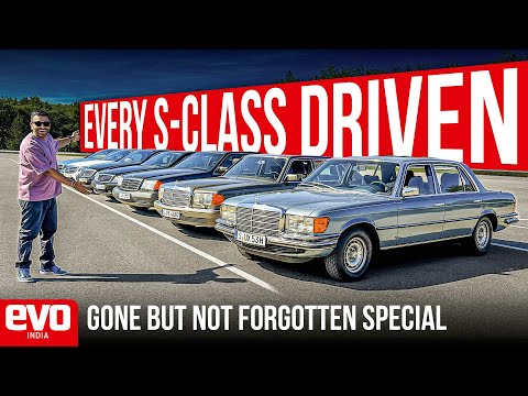 Every S-Class Driven | Gone But Not Forgotten special | evo India