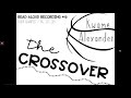 Exploring The Crossover: Pages 137-158