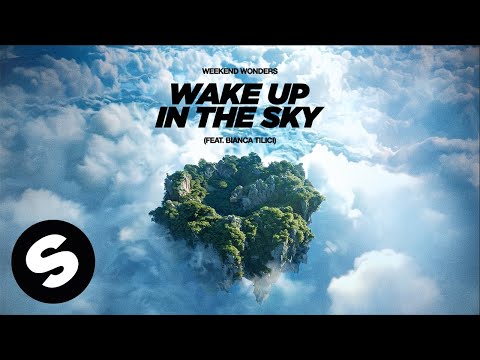 Weekend Wonders - Wake Up In The Sky (feat. Bianca Tilici) [Official Audio]