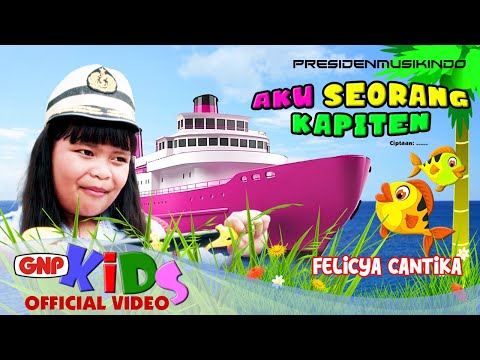 Aku Seorang Kapiten – Felicya Cantika | Lagu Anak Anak Indonesia 2025