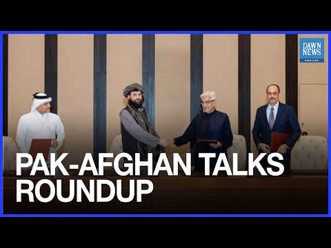 YouTube video thumbnail: Pak-Afghan Talks Roundup: Pakistan, Afghanistan Agree to Continue Ceasefire