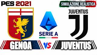 PES 2021 | Genoa vs Juventus – Serie A 2026/27 | Simulazione Realistica