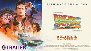 Back to the Future 40th Anniversary Trailer