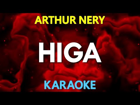 Higa – Arthur Nery (KARAOKE Version)