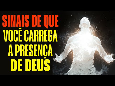 Se Você Notar Estes Sinais, Então "VOCÊ CARREGA A PRESENÇA DE DEUS"