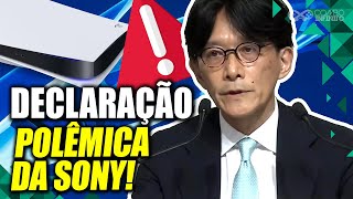 SONY VAI DEIXAR DE FOCAR NO CONSOLE? DECLARAÇÃO POLÊMICA DEIXA MUITA COISA NO AR!