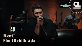 Kent - Kim Bilebilir Aşkı (Hande Yener Cover) / @Akustikhane