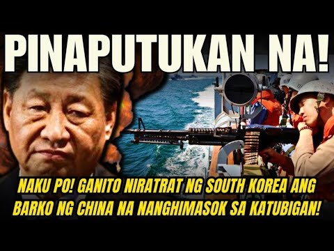 PINAPUTUKAN NA! BARKO NG CHINA NA NANGHIMASOK SA KATUBIGAN TINARGET NG COAST GUARD NG SOUTH KOREA!