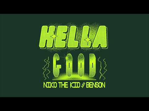 Niko The Kid & Benson - Hella Good [Ultra Records]