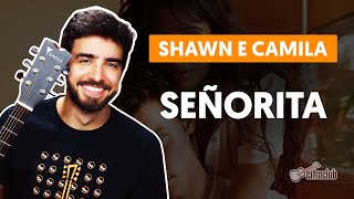 videoclase SEÑORITA (feat. Camila Cabello) (aula de violão completa)