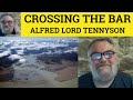 Understanding 'Crossing the Bar'
