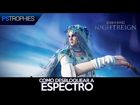 Elden Ring Nightreign - Como Desbloquear a Espectro