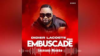Didier Lacoste - Emany Mambo #Audio 🎧
