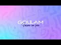 Goulam - Encore un peu (Official Lyrics Video)
