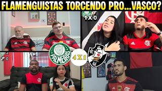REAÇÕES FLAMENGUISTAS SECANDO EM PALMEIRAS 4 X 1 VASCO | DIA DE TORCER PRO VASCÃO
