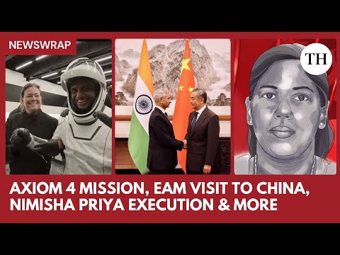 YouTube video thumbnail: Axiom 4 Mission, EAM Jaishankar in China, Nimisha Priya Execution