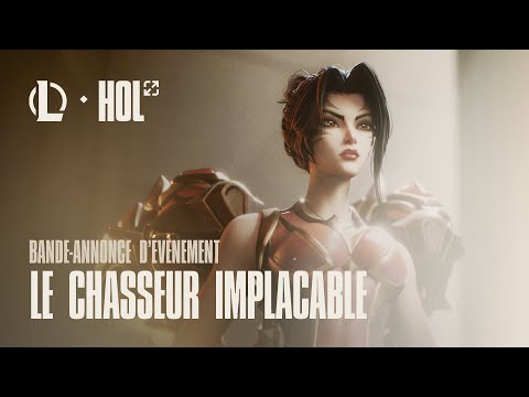 Le chasseur implacable | Bande-annonce de l'événement Hall of Legends - League of Legends