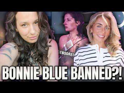 Bonnie Blue ￼Latest Stunt ENRAGED The Internet Until Onlyfans, & Other Platforms Banned Her