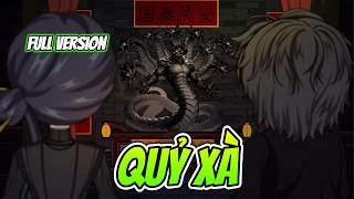 ( Full Version ) Quỷ Xà | Ninh Triết | Hoạt Hình Kinh Dị | GodSub