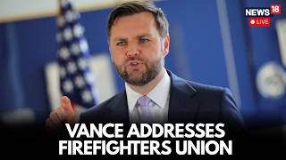 USA News LIVE: US Vice President JD Vance Addresses International Association Of Fire Fighters Event