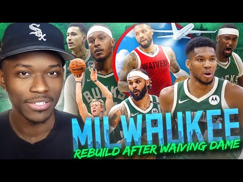 The Bucks Waived Dame, So I Rebuilt Them