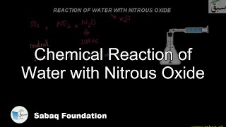 Chemical Reaction of Water with Nitrous Oxide