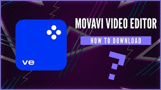 Movavi Video Editor 2025 Download | How to Download Movavi Video Editor 2025 | Movavi Video 2025