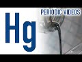 Mercury - Periodic Table of Videos