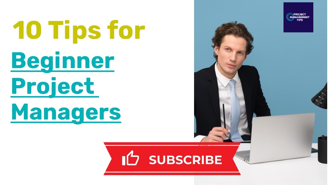 10 Tips for Beginner Project Managers