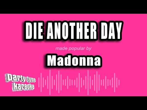 Madonna – Die Another Day (Karaoke Version)