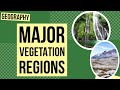 Natural Vegetation and Ecosystems
