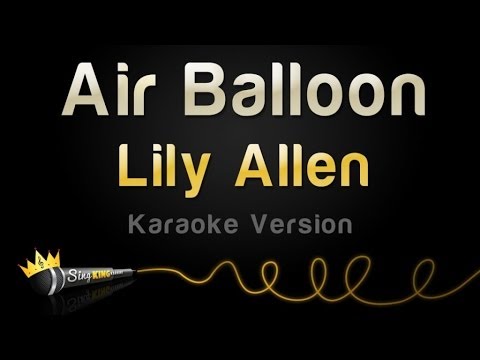 Lily Allen – Air Balloon (Karaoke Version)