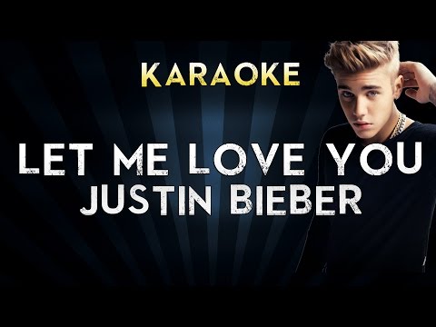 DJ Snake – Let Me Love You (feat. Justin Bieber) | Official Karaoke Instrumental Lyrics Cover