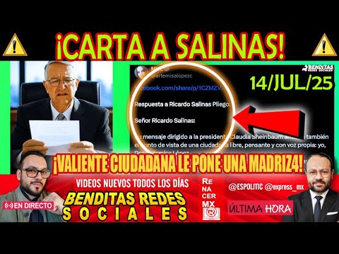 CARTA a Salinas ¡ Valiente CIUDADANA le pone una MADRIZ4 !